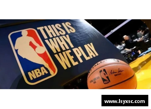 南宫NG28相信品牌力量有限公司NBA明星们的日常生活：全方位解析他们在场外的精彩时刻